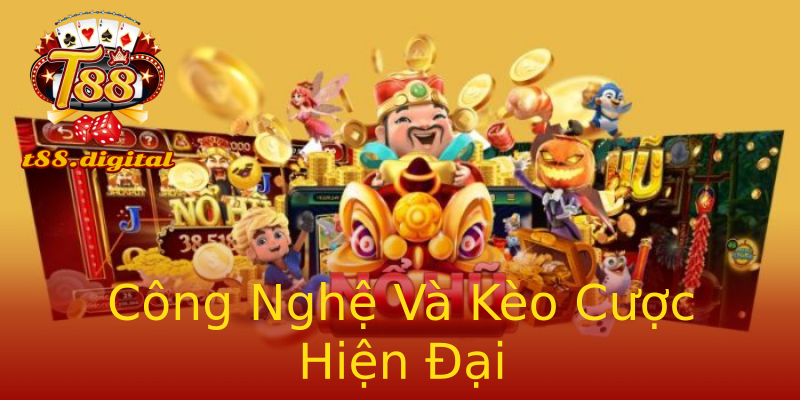 Công Nghệ Và Kèo Cược Hiện Đại Công Nghệ Và Kèo Cược Hiện Đại
