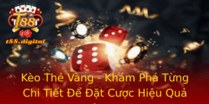 Kèo Thẻ Vàng - Khám Phá Từng Chi Tiết Để Đặt Cược Hiệu Quả Trên T88 4 Keo The Vang Kham Pha Tung Chi Tiet E At Cuoc Hieu Qua Tren T88