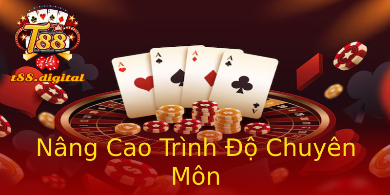 Nâng Cao Trình Độ Chuyên Môn Nâng Cao Trình Độ Chuyên Môn