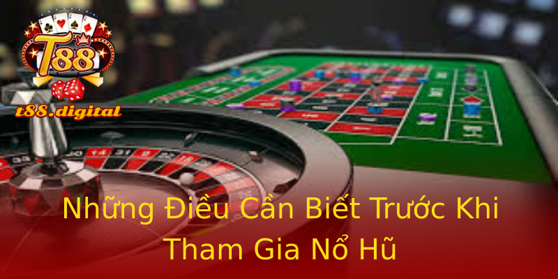 Những Điều Cần Biết Trước Khi Tham Gia Nổ Hũ Những Điều Cần Biết Trước Khi Tham Gia Nổ Hũ