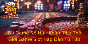 Tai Game No Hu Kham Pha The Gioi Game Slot Hap Dan Tu T88