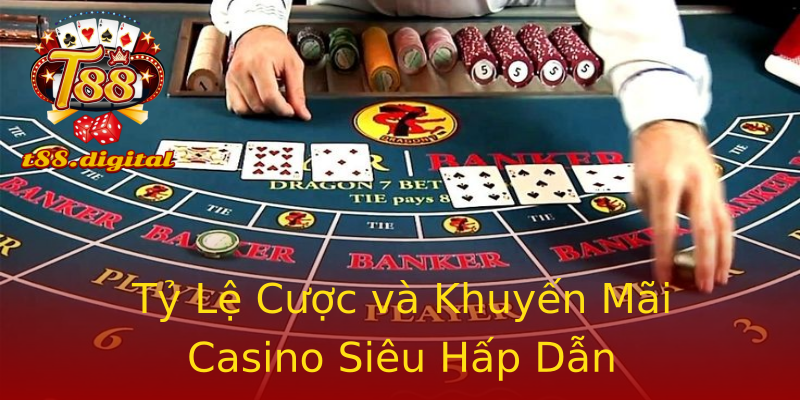 Tỷ Lệ Cược và Khuyến Mãi Casino Siêu Hấp Dẫn Tỷ Lệ Cược và Khuyến Mãi Casino Siêu Hấp Dẫn